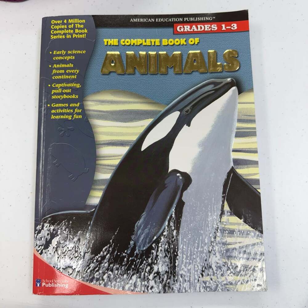 The Complete Book of Animals – Grades 1–3 – American Education Publishing – 2000